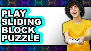 How to Play Sliding Block Puzzle (New 2025) - Easy Steps and Tips