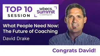 WBECS Summit 2022: The Future of Coaching - Presentation Summary