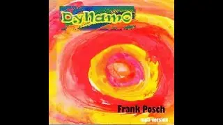 Dynamo - Frank Posch - Full Album HD
