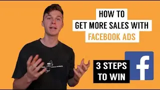 How to win with Facebook Ads | The Ultimate Sales Funnel for Facebook Ads