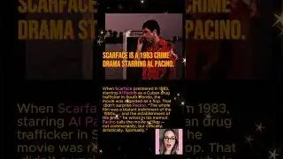 Scarface is a 1983 crime drama starring Al Pacino.