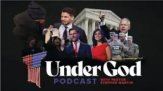 Biblical Wisdom for Navigating Political Chaos and Cultural Battles | Under God Ep 259