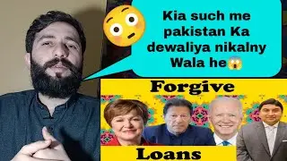 Pakistani Reaction on Why Pakistan wants World to Forgive it's loans? Qammer Cheema | Saadi Reacts |