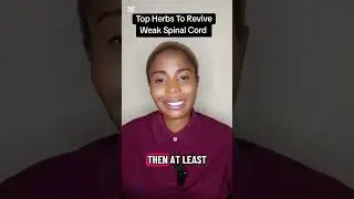 Top Herbs To Revive Weak Spinal Cord #health #spinalcordinjury 