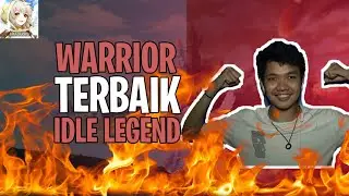 WARRIOR TERBAIK IDLE LEGENDS - IDLE LEGEND RAGNAROK SAGA GAMEPLAY