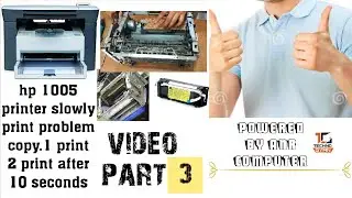 hp 1005 printer slowly print problem 1 print and after10 seconds to next print problem part 3 video