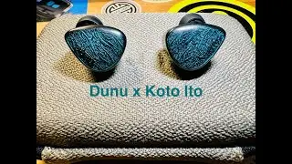 Dunu x Koto Ito Review!!! Give me more of that BASS!!!