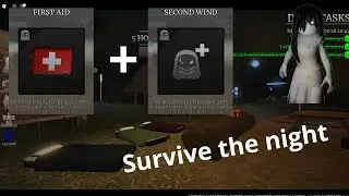 Gameplay Survive the night - First Aid (gear) Second Wind (perk)