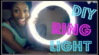 CHEAP DIY RING LIGHT