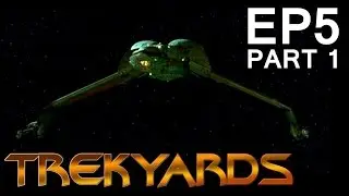 Trekyards EP5 - Klingon Bird Of Prey (Part 1) (Legends)
