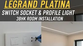 Complete 3BHK Electrical Upgrade: Legrand Switches & Profile Lighting Setup