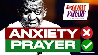 Be anxious for nothing  - Apostle Gideon Odoma