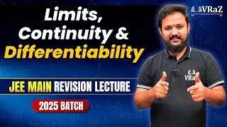Limits, Continuity & Differentiability JEE MAIN REVISION 2025   VRaZ Academy