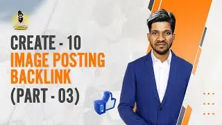 How to create 10 Image posting/submission Backlink (Part-3) | Approval-100% | Off Page SEO | 2024