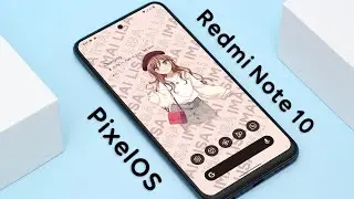 PixelOS for Redmi Note 10 (mojito/sunny) Best rom a12.1 for daily gaming