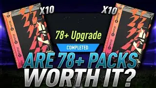ARE THE 78+ UPGRADE PACKS WORTH IT!? FIFA 22 ULTIMATE TEAM!