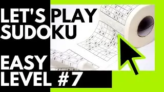 Let's Play Sudoku Easy Level in 2020 | Math Tutor Edu | Sudoku #7