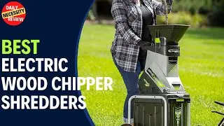 Best Electric Wood Chipper Shredders on amazon | Top 5 Best Electric Wood Chipper Shredders Review
