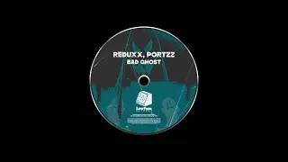 Reduxx, Portzz - Bad Ghost (Official Visualizer)
