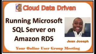 Running SQL Server on AWS RDS - Jean Joseph