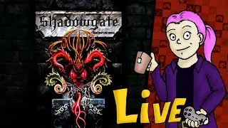 Streaming Shadowgate #2