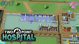 Two Point Hospital | # 017 Die Station umger&auml;umt und ausgebaut