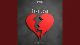 Fake Love