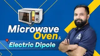 How the Electric Dipole Works in a Microwave Oven | Science Behind Microwave Ovens | ALLEN JEE