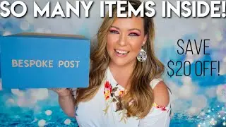 Bespoke Post Unboxing July 2022 + Coupon Code