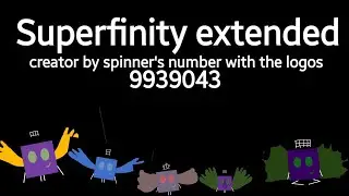 Superfinity extended