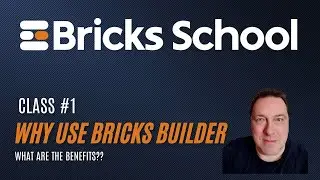 Class #1 - Why You Should Use Bricks Instead of Elementor