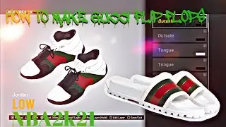 *NEW* HOW TO MAKE GUCCI FLIP FLOPS IN NBA2k21! LOOK DRIPPY💧 IN THE PARK! FULL TUTORIAL