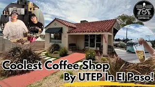 The Coolest Coffee Shop By The University Of Texas at El Paso | 787 Coffee