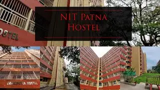 NIT Hostel | NIT Patna Hostel Vlog 1 | NIT Patna Boys Hostel | Hostel Life