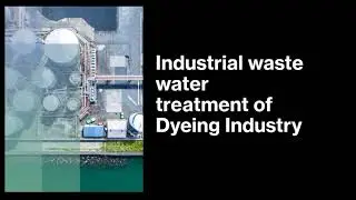 Current Industrial Waste Water Treatment of Dyeing Industry | MicroBiology in Marathi
