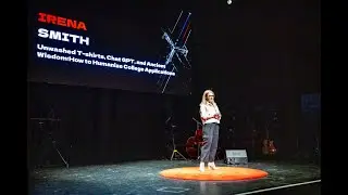 Oracles, Dirty T-Shirts, and ChatGPT: Humanizing College Applications | Irena Smith | TEDxPaloAlto