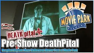 🎃Deathpital Reloaded🏥Maze Pre-Show💉Movie Park Germany🎃Halloween Horror Fest Haunted House