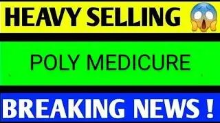 POLY MEDICURE SHARE LATEST NEWS TODAY,POLY MEDUCURE SHARE ANALYSIS,POLY MEDICURE SHARE TARGET