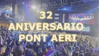 32 ANIVERSARIO PONT AERI