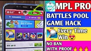 MPL PRO BATTLE POOL GAME HACK TRICK | EVERY TIME WIN | NO BAN |  With PROOF🔥🔥