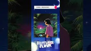Future Funk Club Hits #futurefunk #aesthetic
