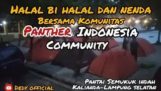 Halalbihalal & Nenda Seru Bersama Panther Indonesia Community