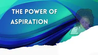 The Power Of Aspiration || Inspirational || Multivation
