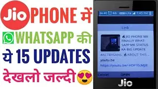 Jiophone Whatsapp 15 New Updates | Jio Phone WhatsApp New Update | Techno Shiva
