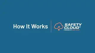 Safety Cloud&reg; by HAAS Alert: How it Works