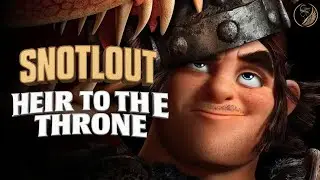 Heir to the Throne &ndash; Snotlout&rsquo;s Rise to Power | How to Train Your Dragon Villain Song