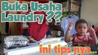 10 TIPS MEMBUKA USAHA LAUNDRY PEMULA