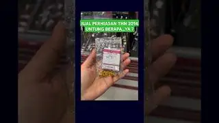 JUAL PERHIASAN UNTUNG LAGI #emas #perhiasan #shorts #viralvideo