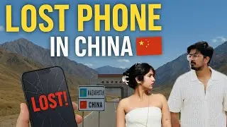 Lost Phone in China 😱😰🇨🇳 | China-Kazakhstan Border | Khorgos #chinaborder #lostphone #kazakhstan 