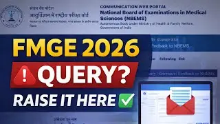 FMGE 2026: How to Raise a Query on the Communication Web Portal